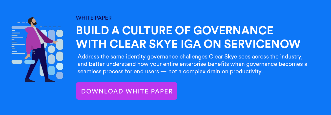 Build a Culture of Governance with Clear Skye on ServiceNow